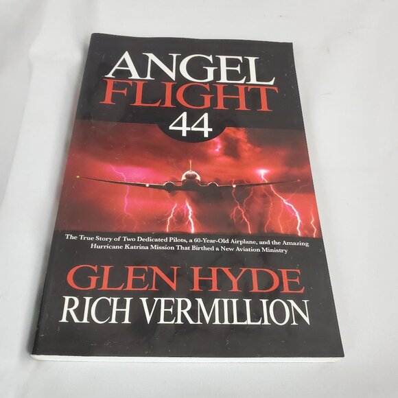 Angel Flight 44 The True Story of Two Dedicated Pilots, a 60-year-old Airplane, - Picture 1 of 9